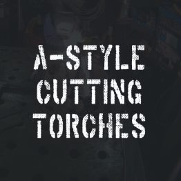 a-style-cutting-torches