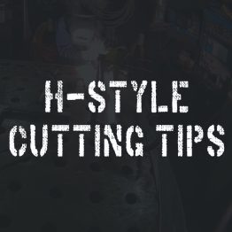 H-Style Cutting Tips